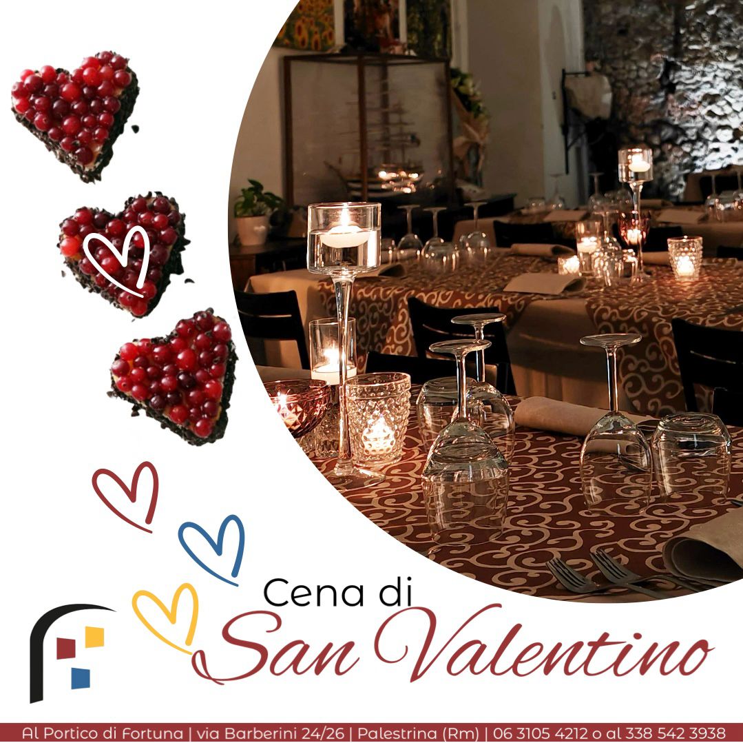 Un’osteria moderna dal cuore millenario: San Valentino al Portico di Fortuna